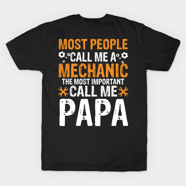 Most people call me a mechanic the most important call me papa by mohamadbaradai